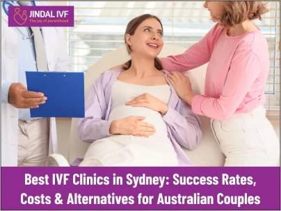 Best IVF Clinics in Sydney: Success Rates, Costs & Alternatives for Australian Couples